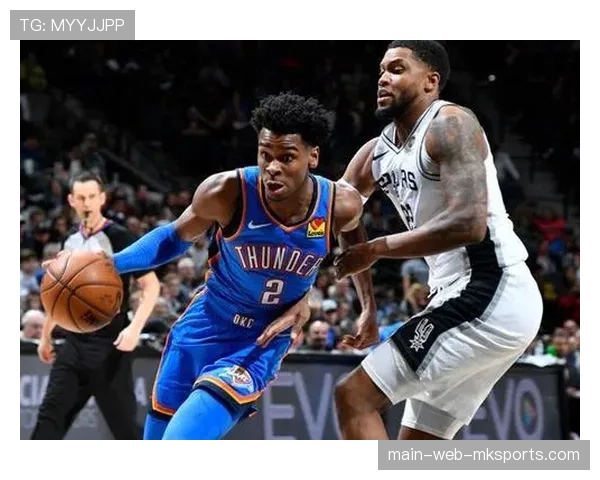 雷霆常规赛顺境隐藏隐患，关键时刻战术决策经验不足